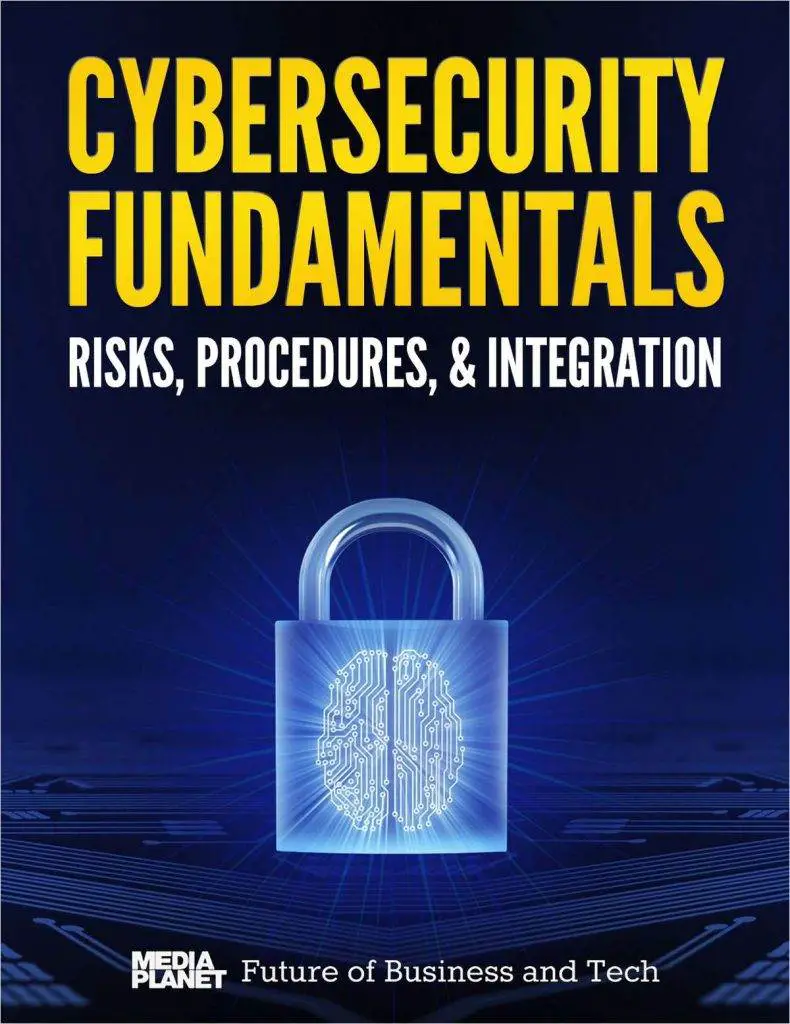 Cybersecurity Fundamentals - Risks, Procedures, & Integration ...