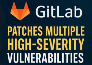 GitLab Releases Security Update to Patch XSS and Account Takeover Flaws ...
