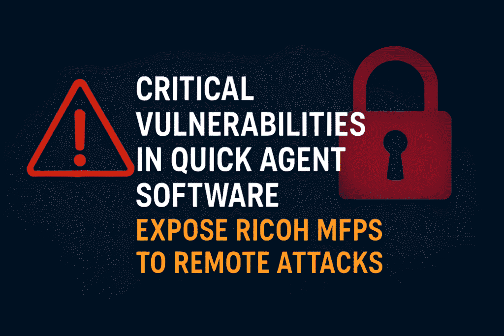Quick Agent Vulnerability, Ricoh MFP Security