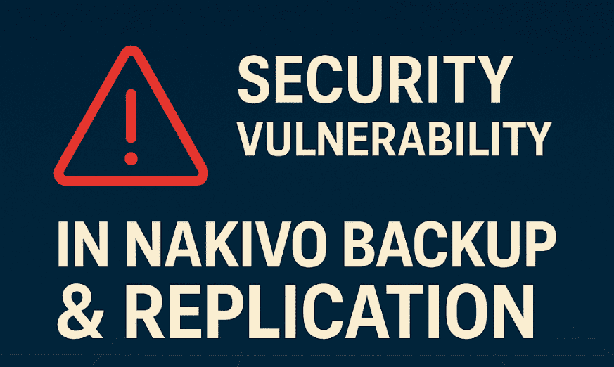 NAKIVO XXE vulnerability CVE-2025-32406