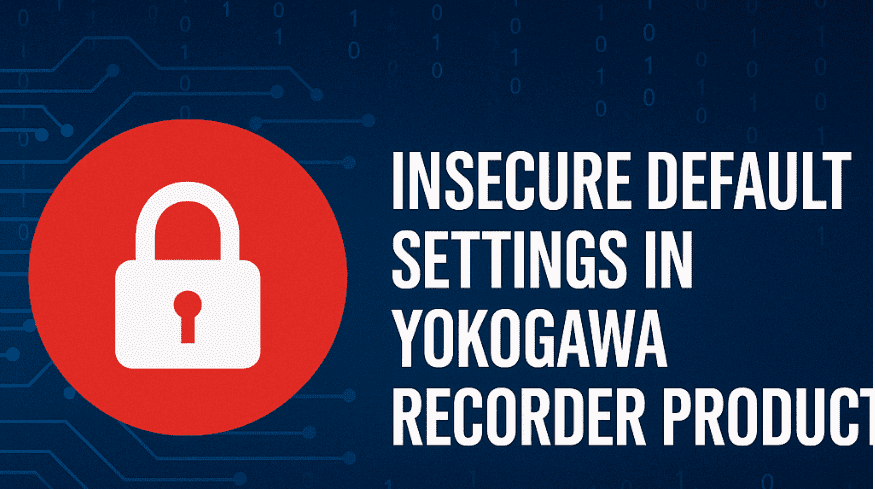 Yokogawa vulnerability Insecure default settings