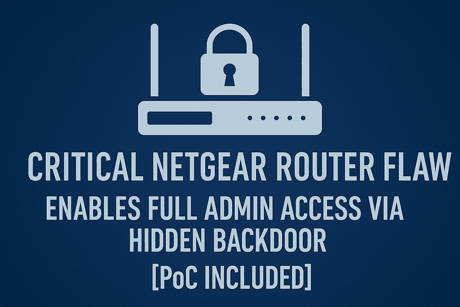 NETGEAR, Authentication Bypass