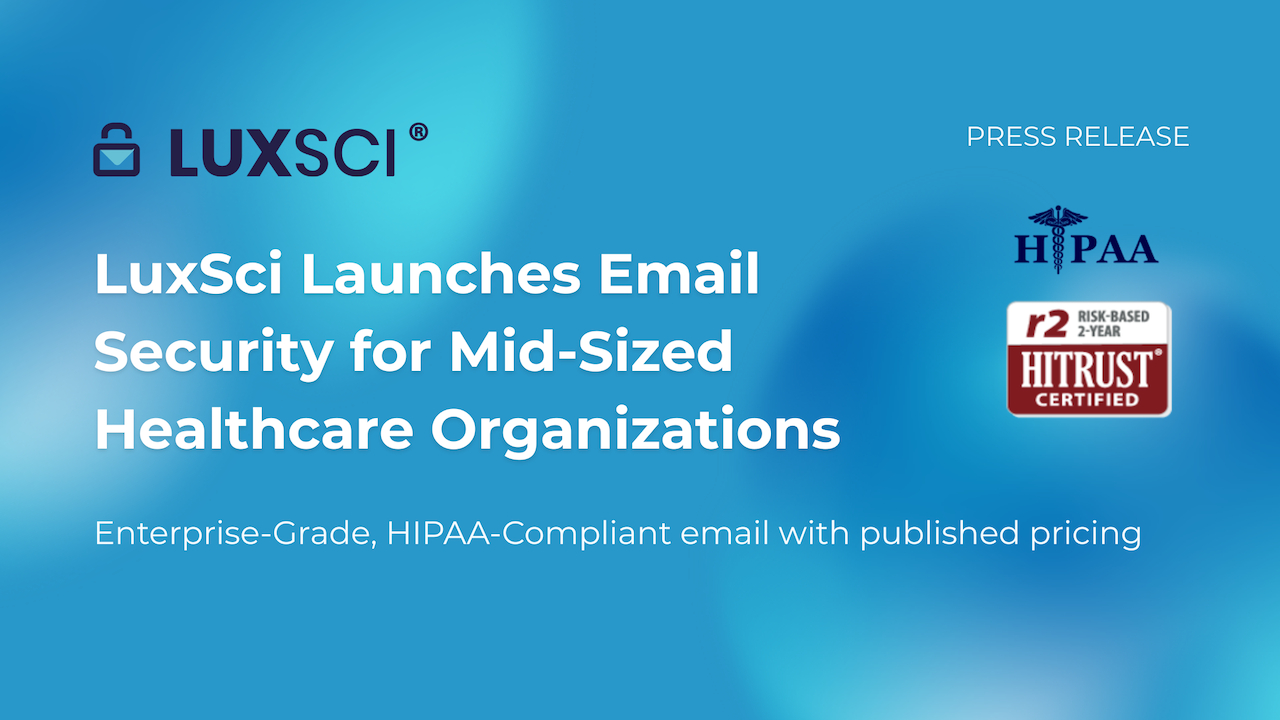 LuxSci_Secure_Email_Mid-Sized_PR_1777922928HSMMEp3uoy