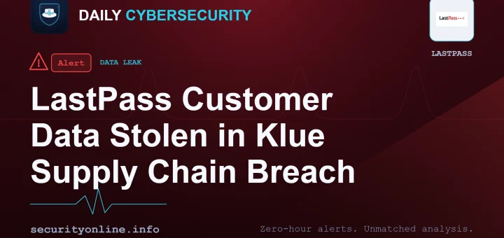 LastPass Klue breach OAuth token theft Salesforce supply chain attack