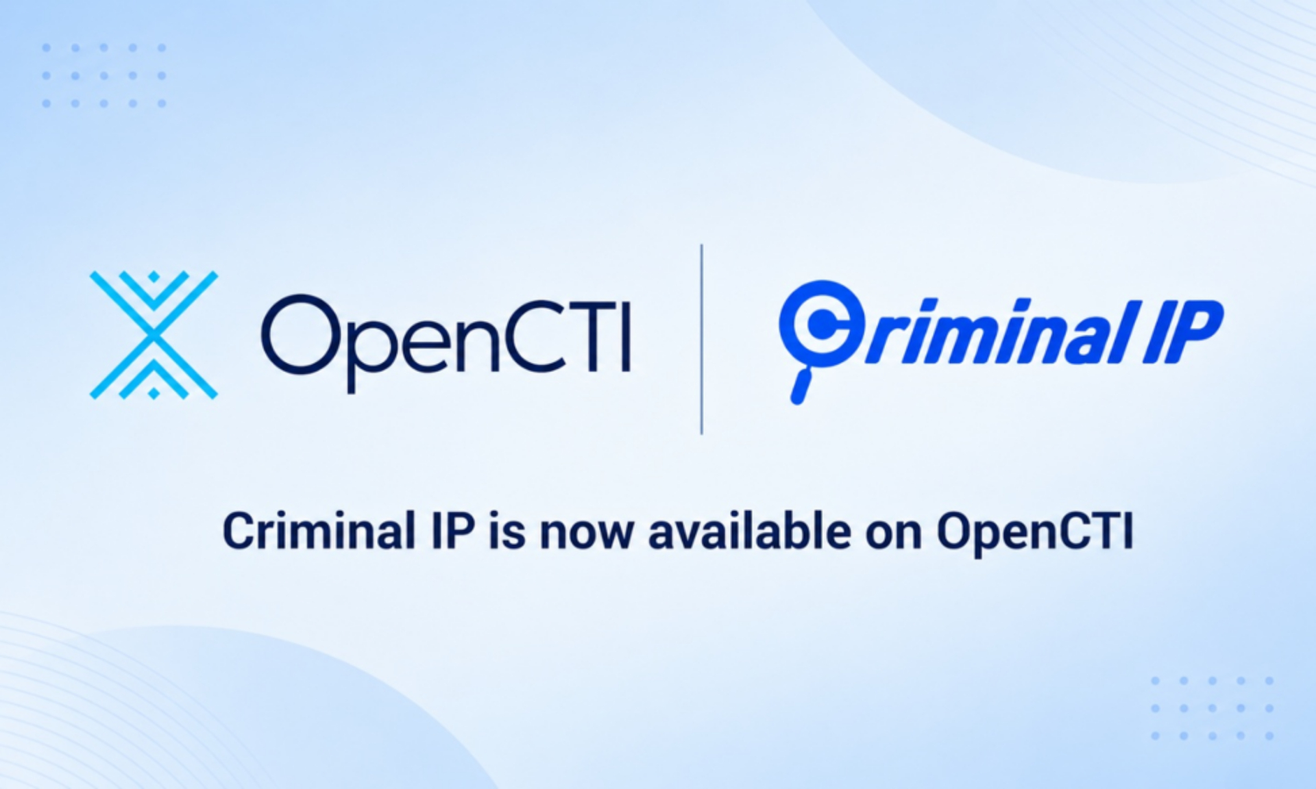 Criminal IP Partners with OpenCTI to Enhance Threat Intelligence