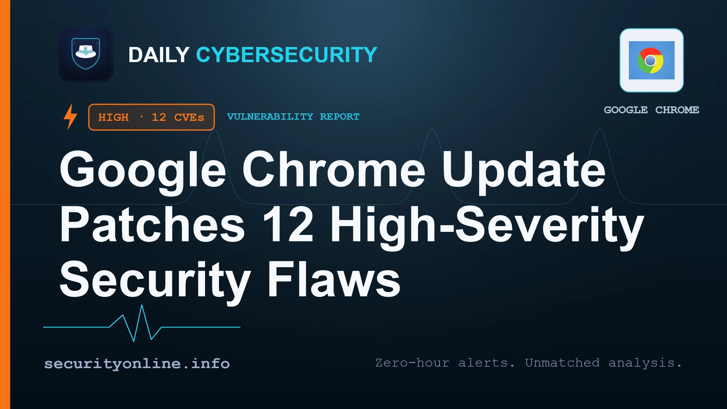 Chrome patch fixes 12 high severity bugs, urges immediate update