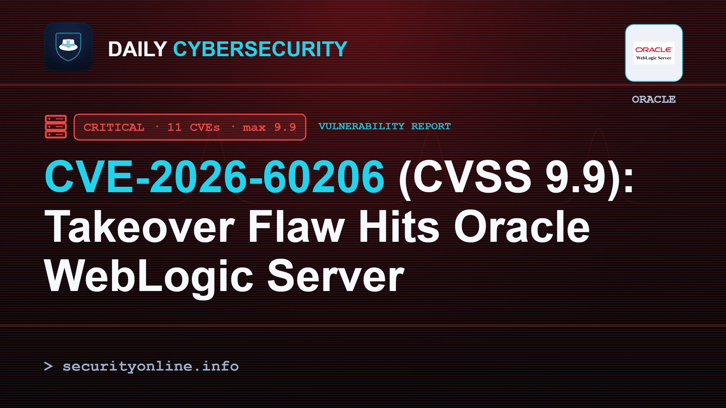 Oracle WebLogic Server flaw (CVE-2026-60206) enables remote takeover