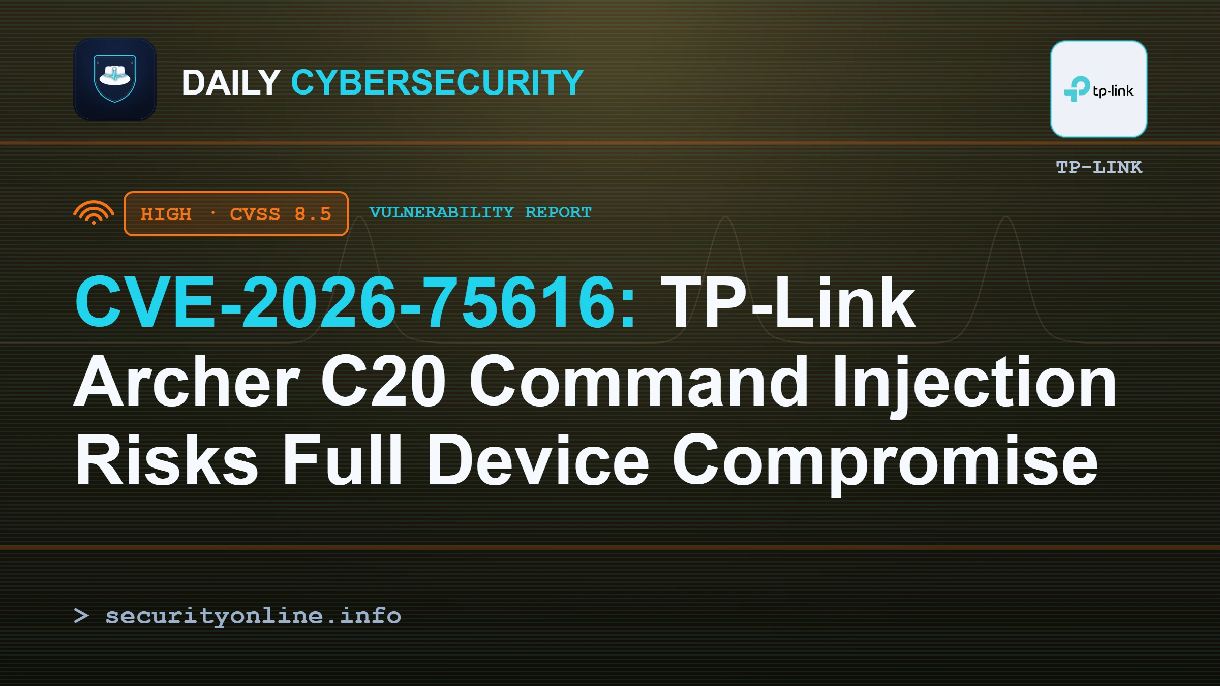 CVE-2026-75616: TP-Link Archer C20 Command Injection Risks Full Device Compromise