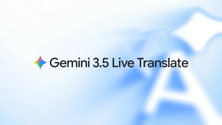 Google AI for every language supporting 300 languages with Gemini 3.5 Live Translate and sign language recognition