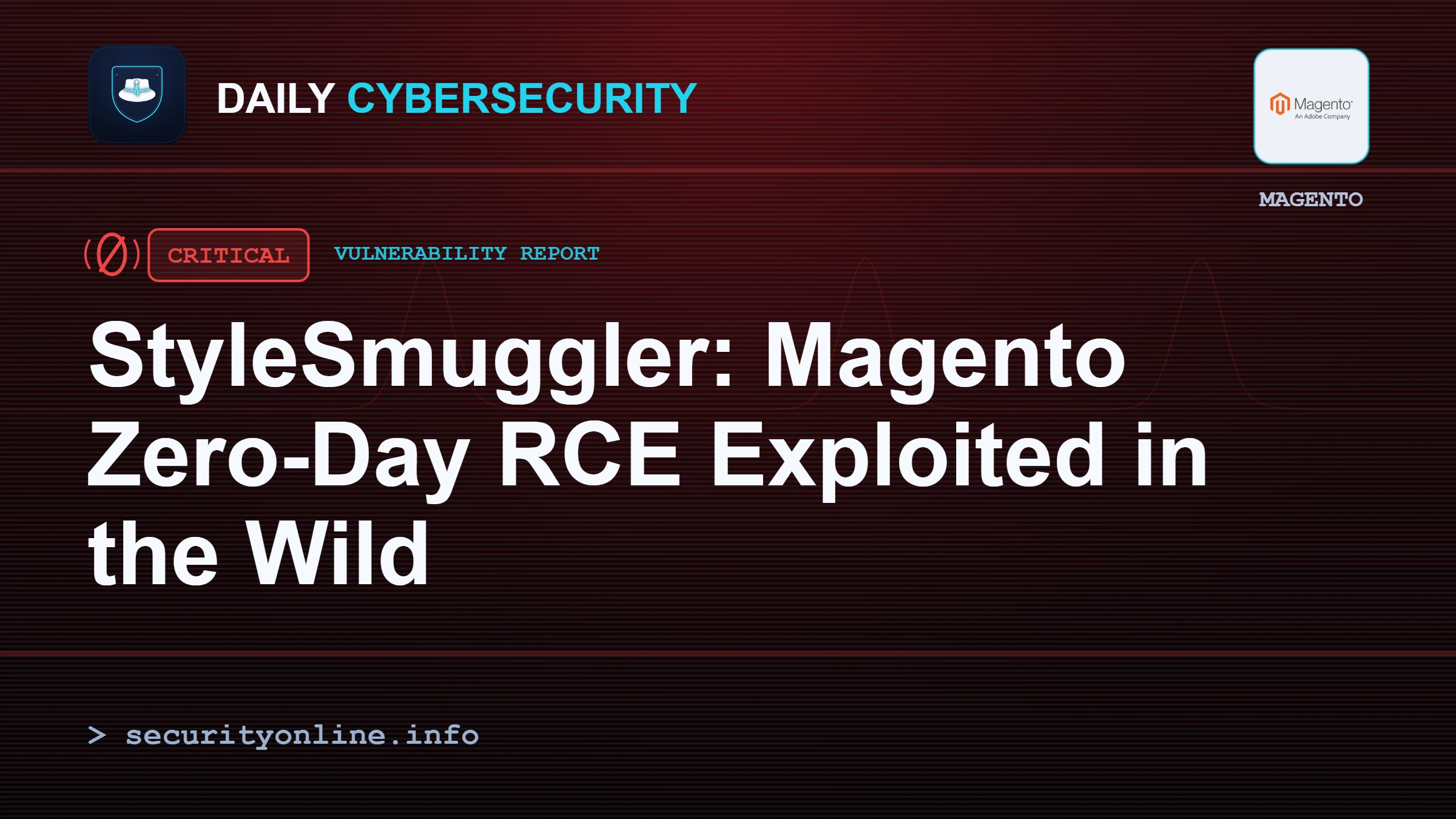 StyleSmuggler Magento zero-day allowing unauthenticated remote code execution against Adobe Commerce stores under active attack