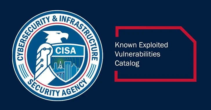 CISA Flags Five Actively Exploited Flaws in Enterprise Tools