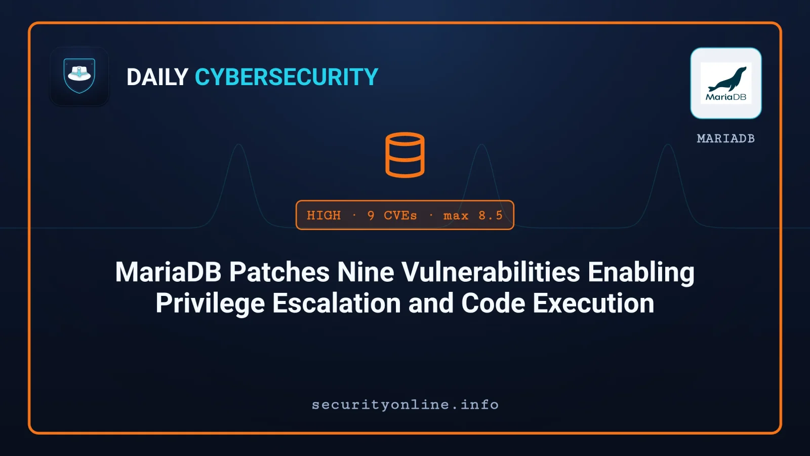 MariaDB Fixes Nine Flaws That Could Enable Code Execution and Data Theft